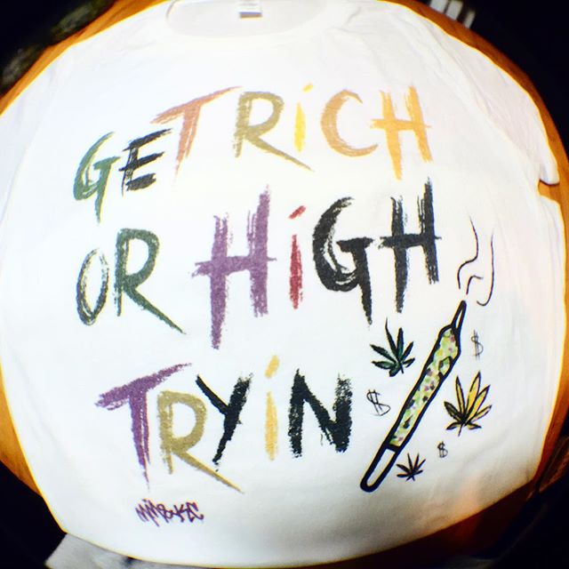 .......................
Get Rich or High Trying now available in men's or women's sizes at the link in my bio!